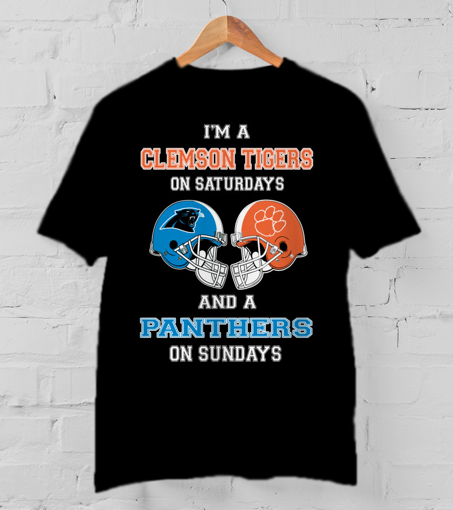 I'm A Clemson Tigers On Saturdays And A Panthers On Sundays Football Helmets T-Shirt