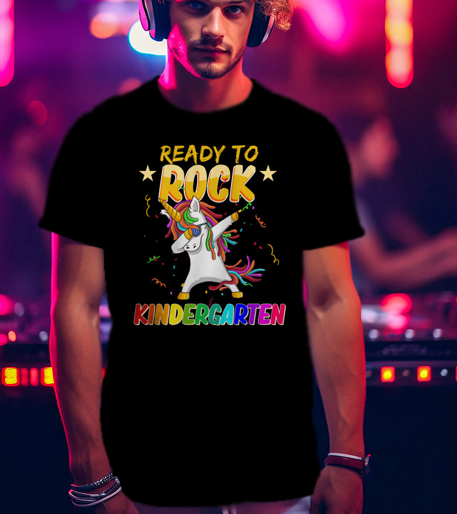 Ready To Rock Kindergarten With Dabbing Unicorn And Stars T-Shirt