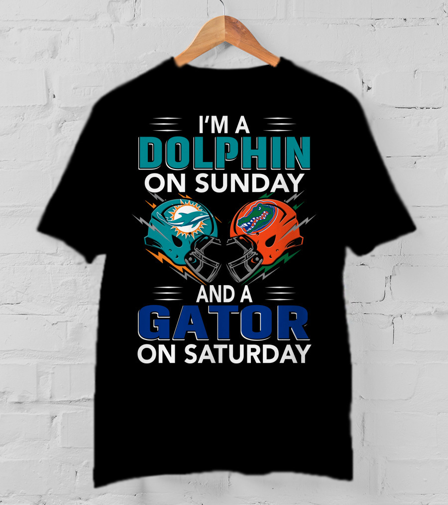 I'm A Dolphin On Sunday And A Gator On Saturday Helmet Fan Pride T-Shirt