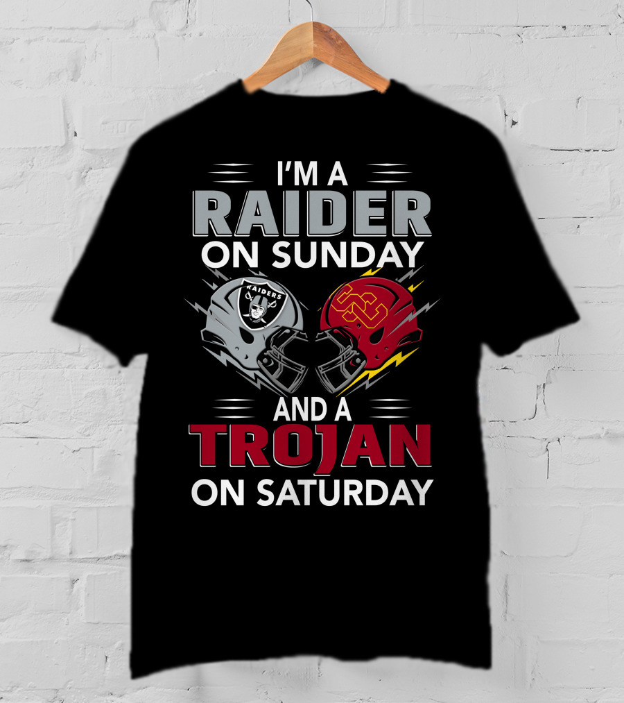 I'm A Raider On Sunday And A Trojan On Saturday T-Shirt
