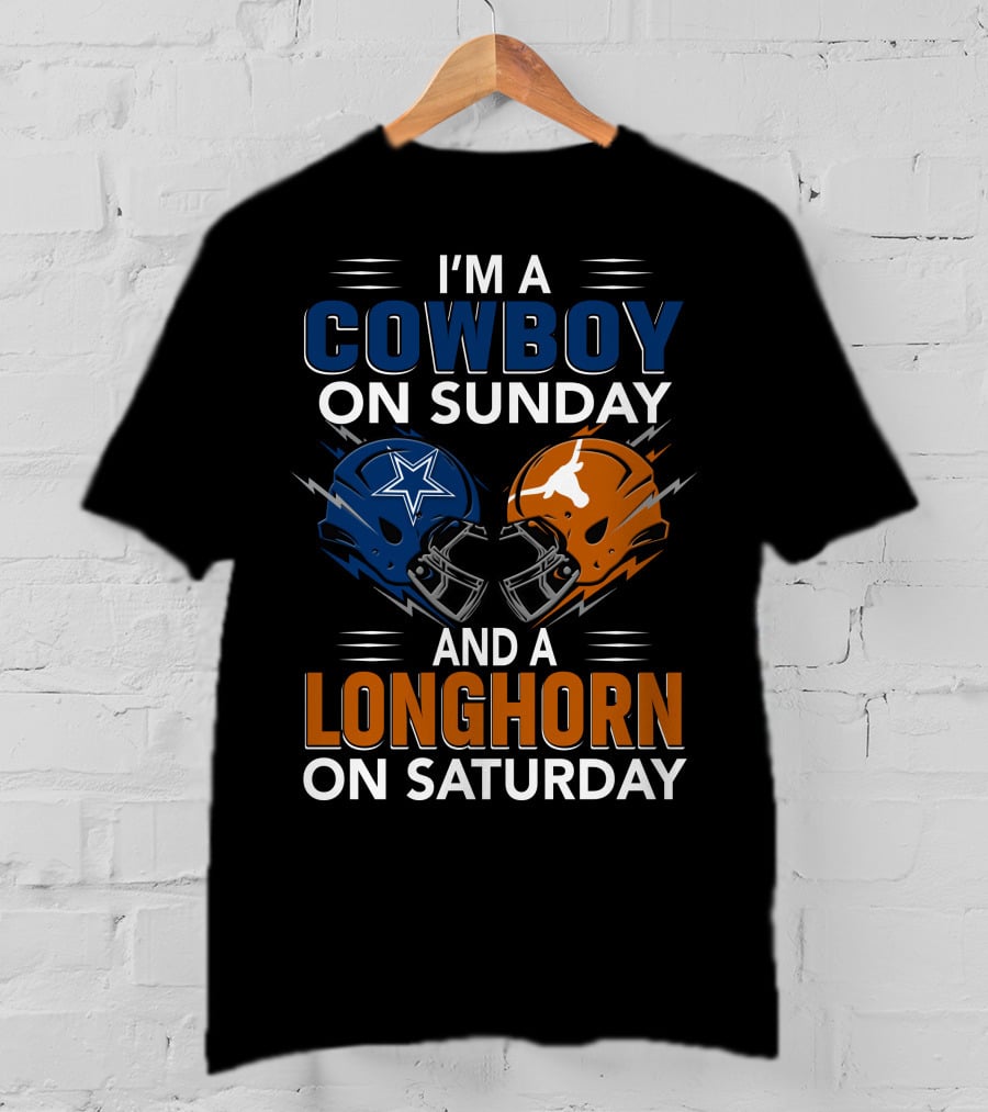 I'm A Cowboy On Sunday And A Longhorn On Saturday Football Helmets T-Shirt
