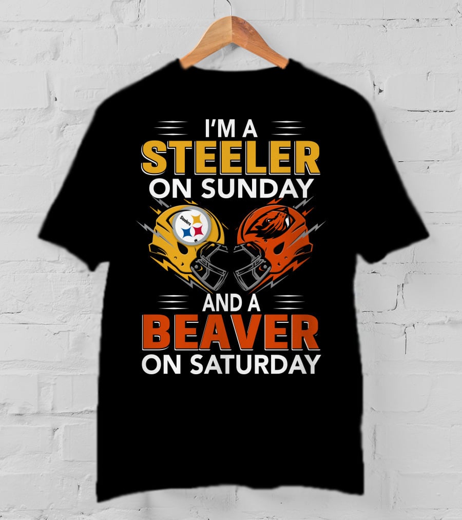 I'm A Steeler On Sunday And A Beaver On Saturday T-Shirt
