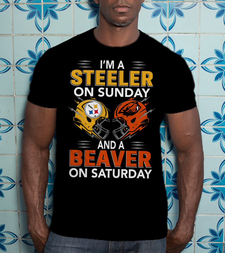 I'm A Steeler On Sunday And A Beaver On Saturday T-Shirt