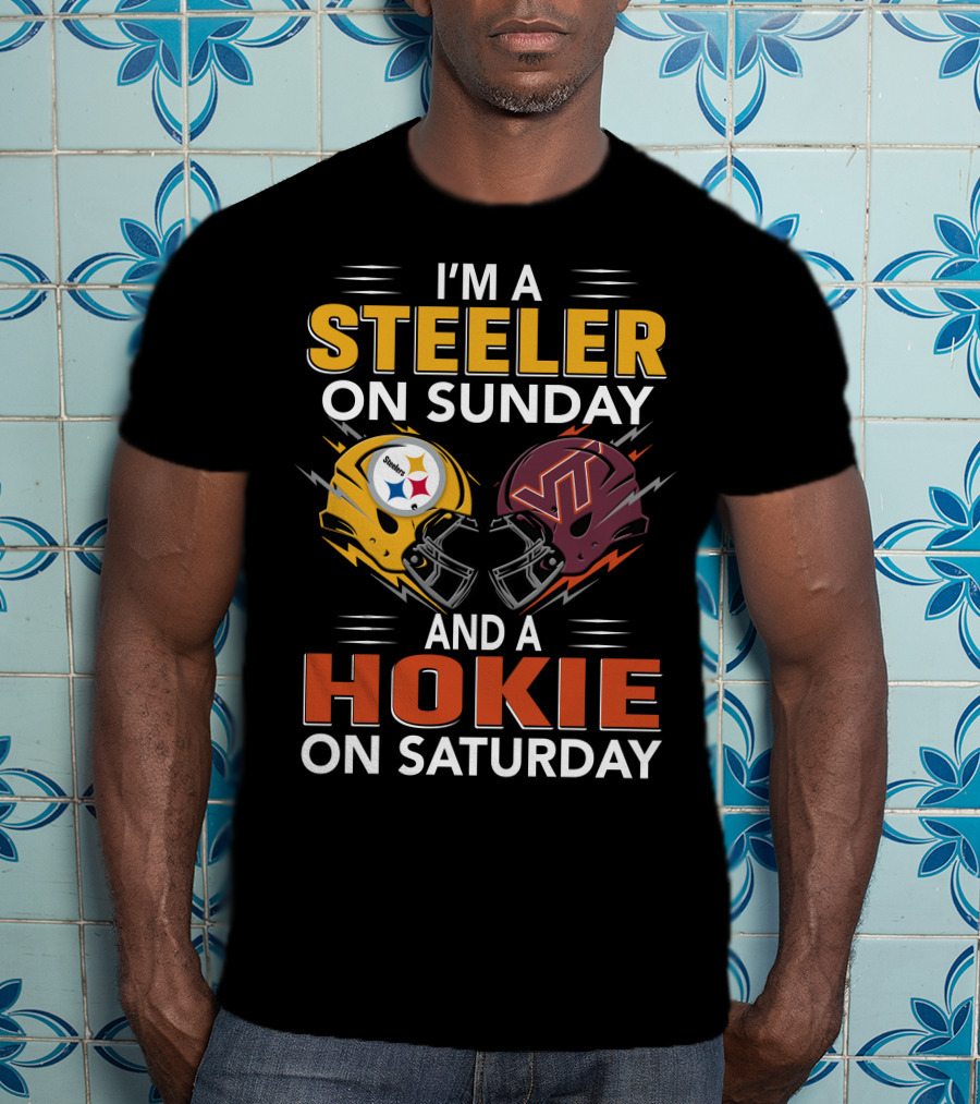 I'm A Steeler On Sunday And A Hokie On Saturday Football Helmets T-Shirt