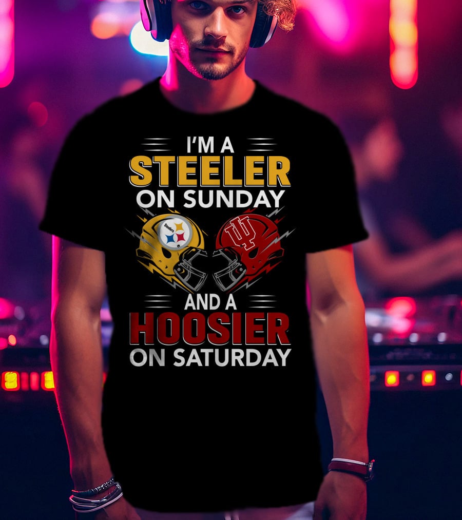 I'm A Steeler On Sunday And A Hoosier On Saturday Football Helmets Collide T-Shirt