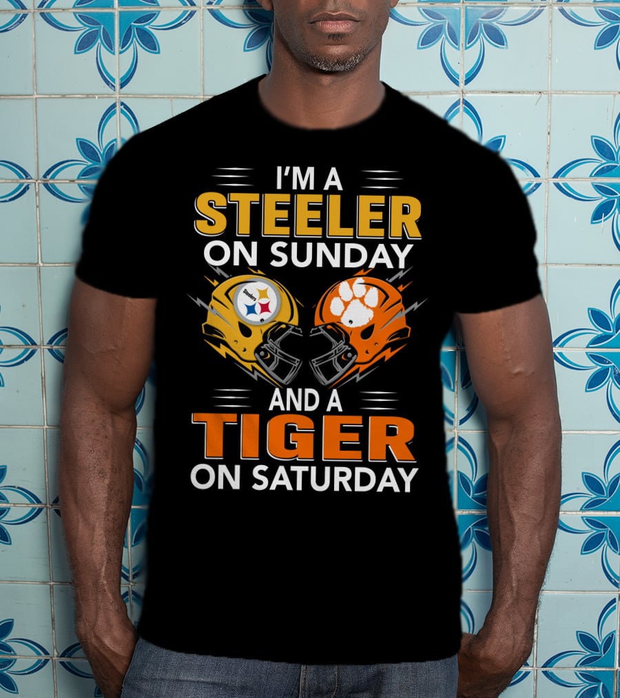 I'm A Steeler On Sunday And A Tiger On Saturday T-Shirt