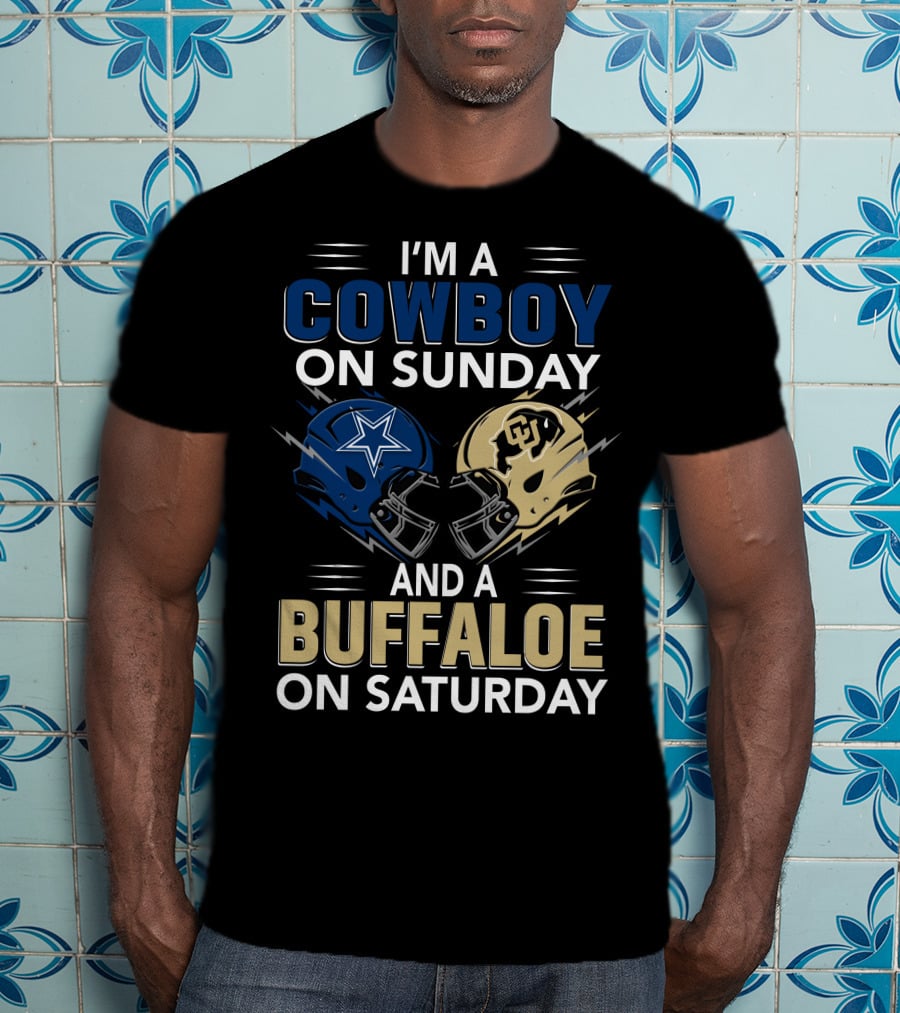 I'm A Cowboy On Sunday And A Buffaloe On Saturday Football Helmets T-Shirt