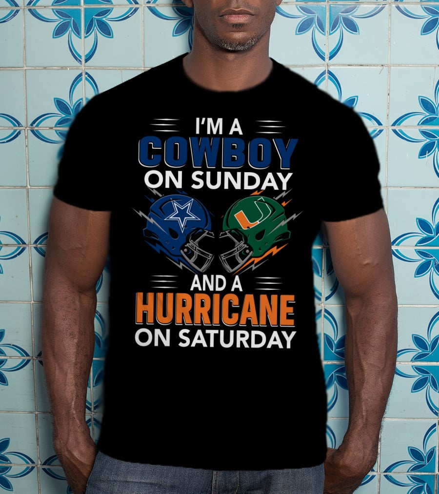 I'm A Cowboy On Sunday And A Hurricane On Saturday Football Fan Helmets T-Shirt