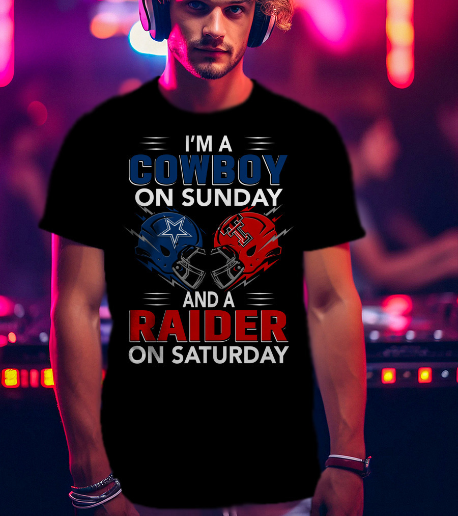I'm A Cowboy On Sunday And A Raider On Saturday Football Helmet Design With Star And Pirate T-Shirt