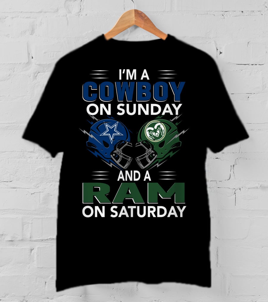 I'm A Cowboy On Sunday And A Ram On Saturday T-Shirt