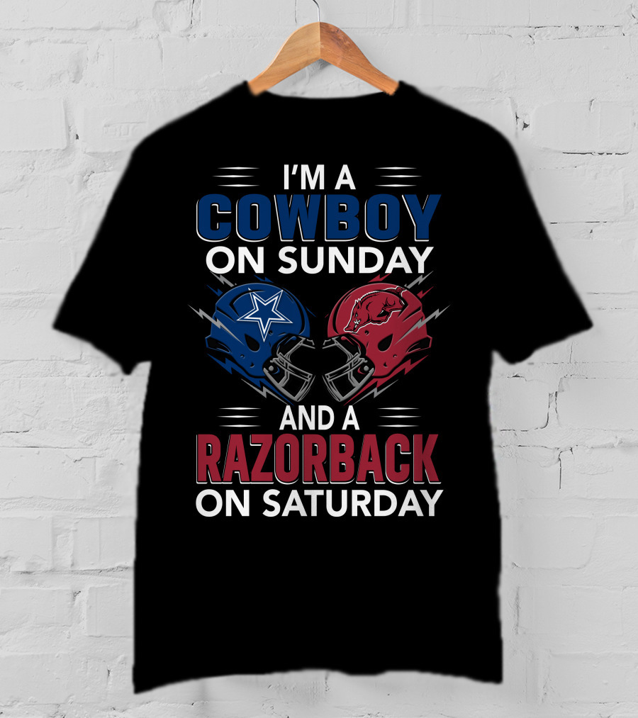 I'm A Cowboy On Sunday And A Razorback On Saturday T-Shirt
