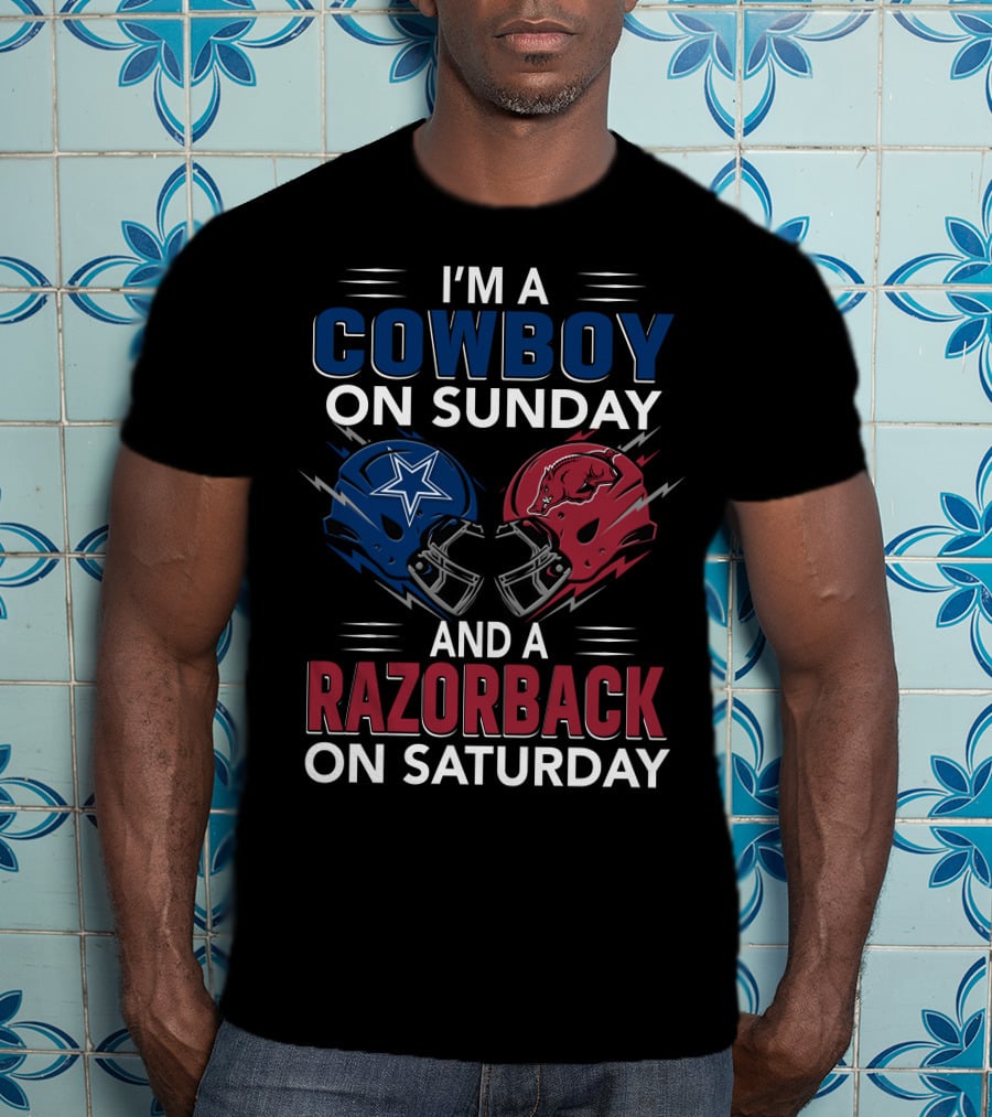 I'm A Cowboy On Sunday And A Razorback On Saturday T-Shirt