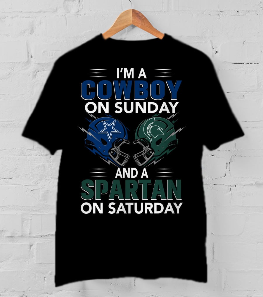 I'm A Cowboy On Sunday And A Spartan On Saturday T-Shirt