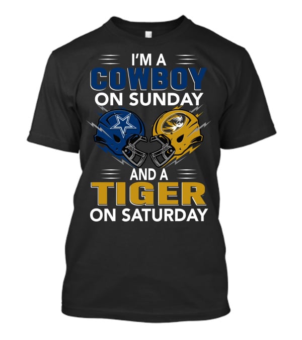 I'm A Cowboy On Sunday And A Tiger On Saturday T-Shirt