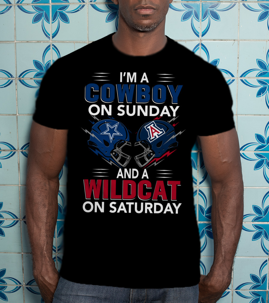I'm A Cowboy On Sunday And A Wildcat On Saturday Dallas And Arizona Helmets T-Shirt