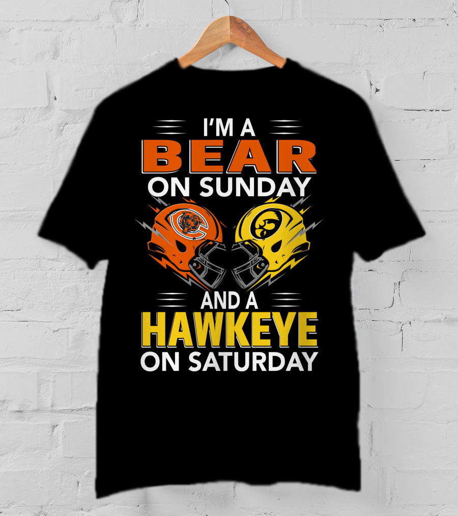 I'm A Bear On Sunday And A Hawkeye On Saturday Football Helmets T-Shirt