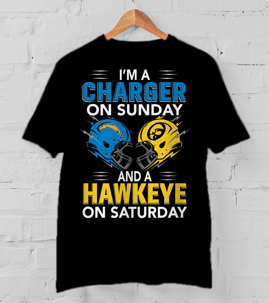 I'm A Charger On Sunday And A Hawkeye On Saturday Football Helmets T-Shirt