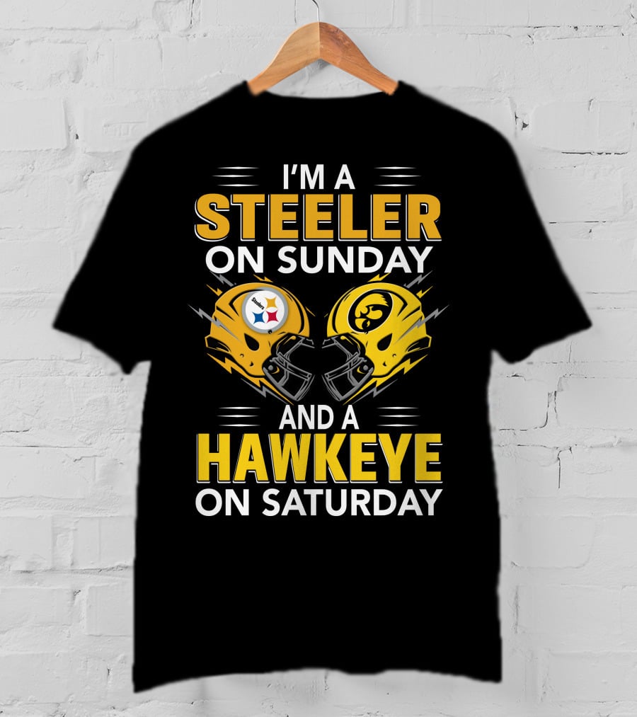 I'm A Steeler On Sunday And A Hawkeye On Saturday Helmet T-Shirt