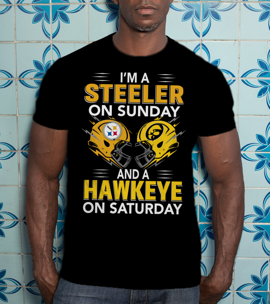 I'm A Steeler On Sunday And A Hawkeye On Saturday Helmet T-Shirt