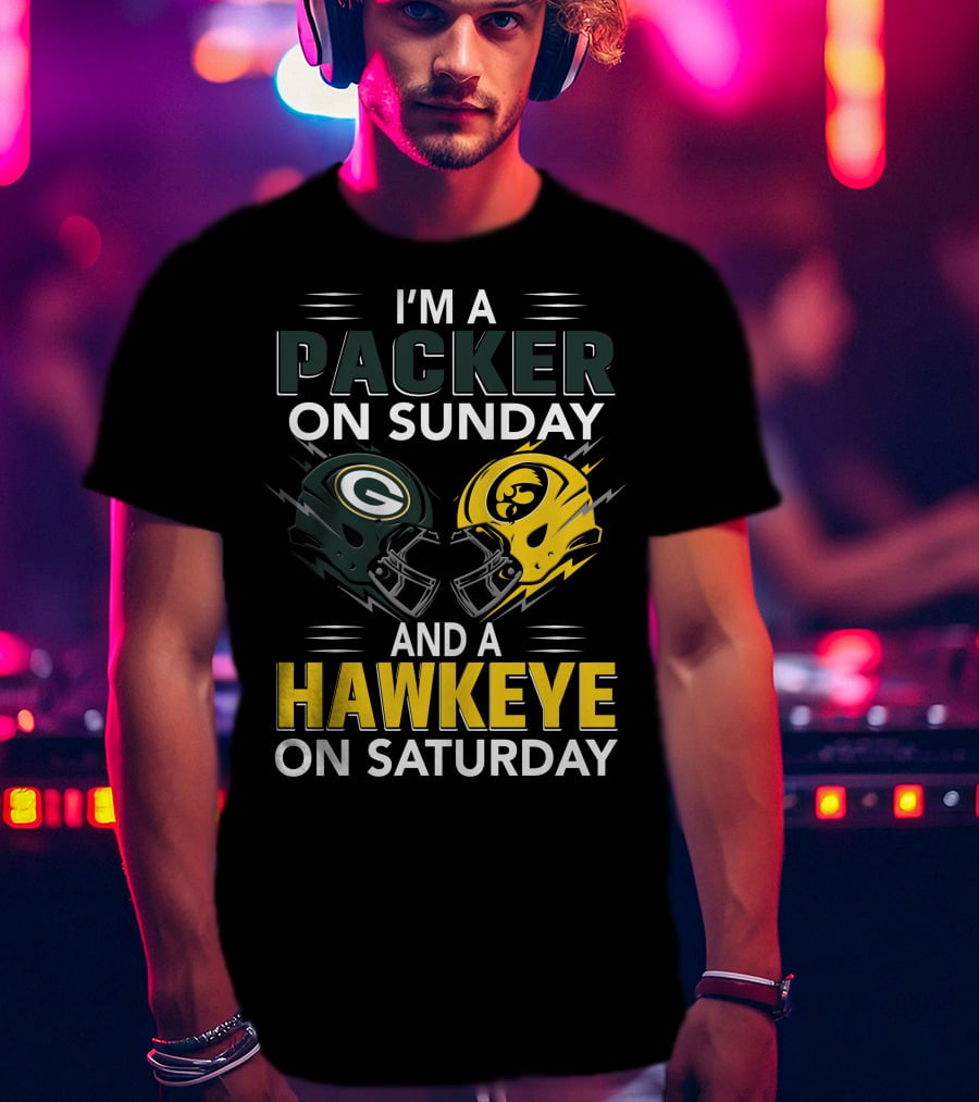 I'm A Packer On Sunday And A Hawkeye On Saturday Football Helmet Fan Gear T-Shirt