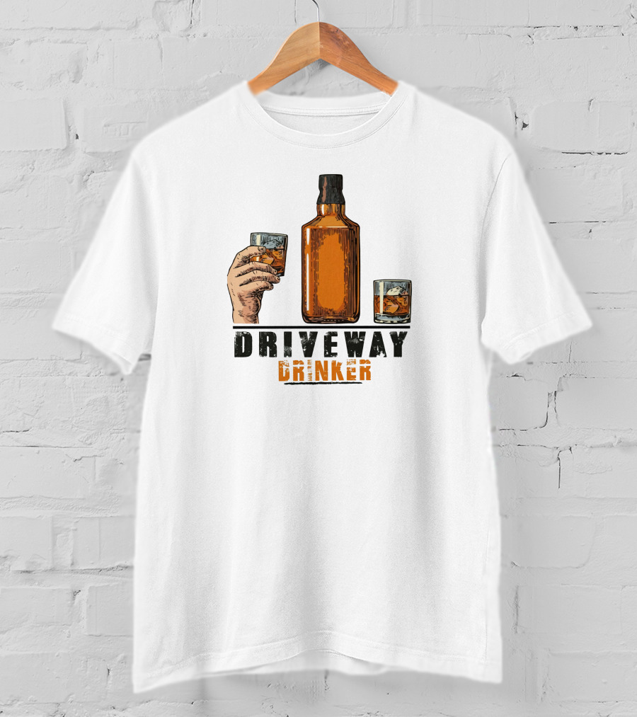 Driveway Drinker Whiskey Bottle And Glasses T-Shirt