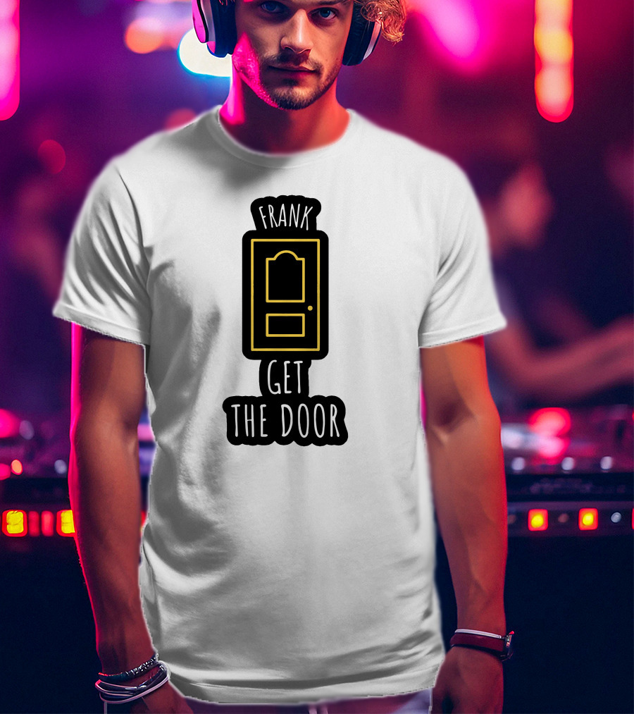 Frank Get The Door Yellow Outline Door T-Shirt