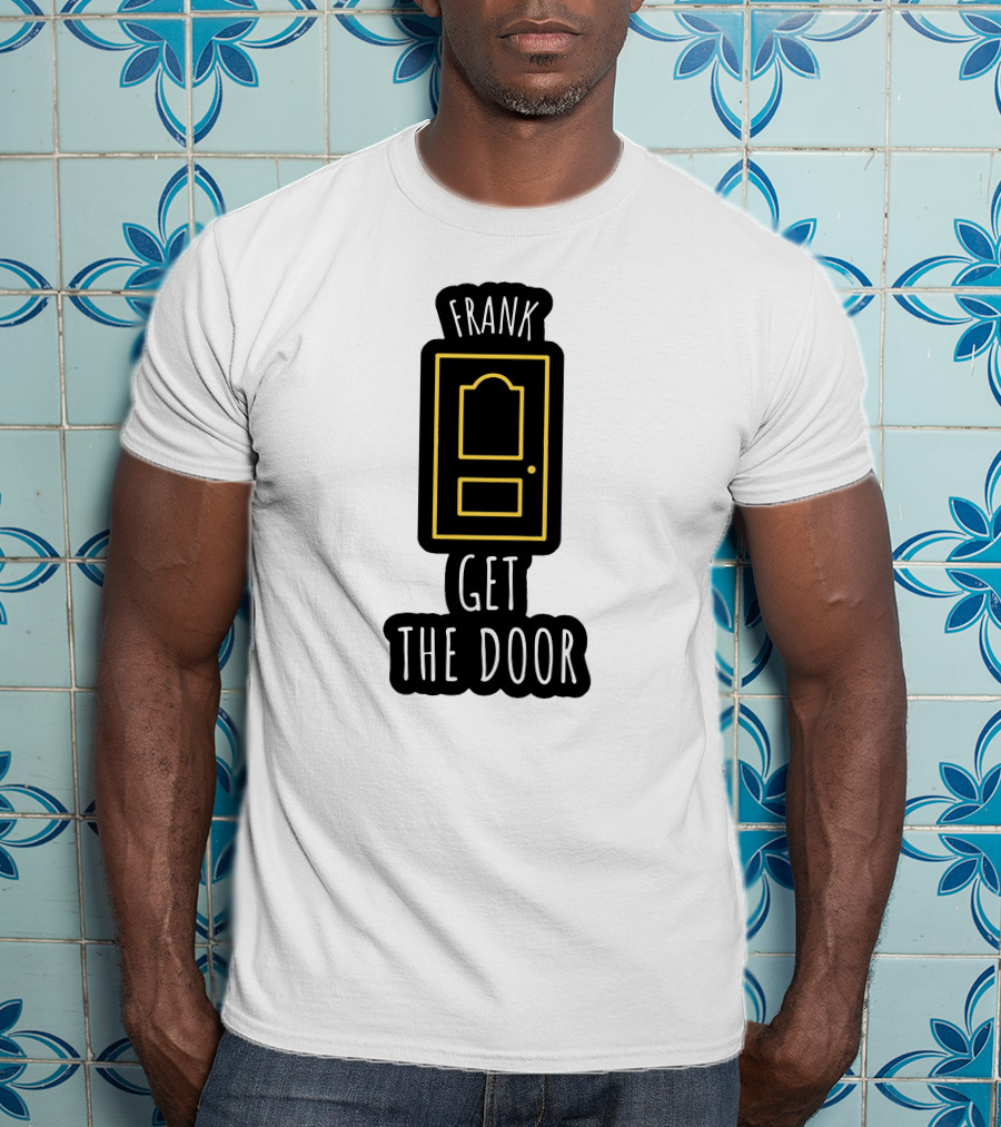 Frank Get The Door Yellow Outline Door T-Shirt