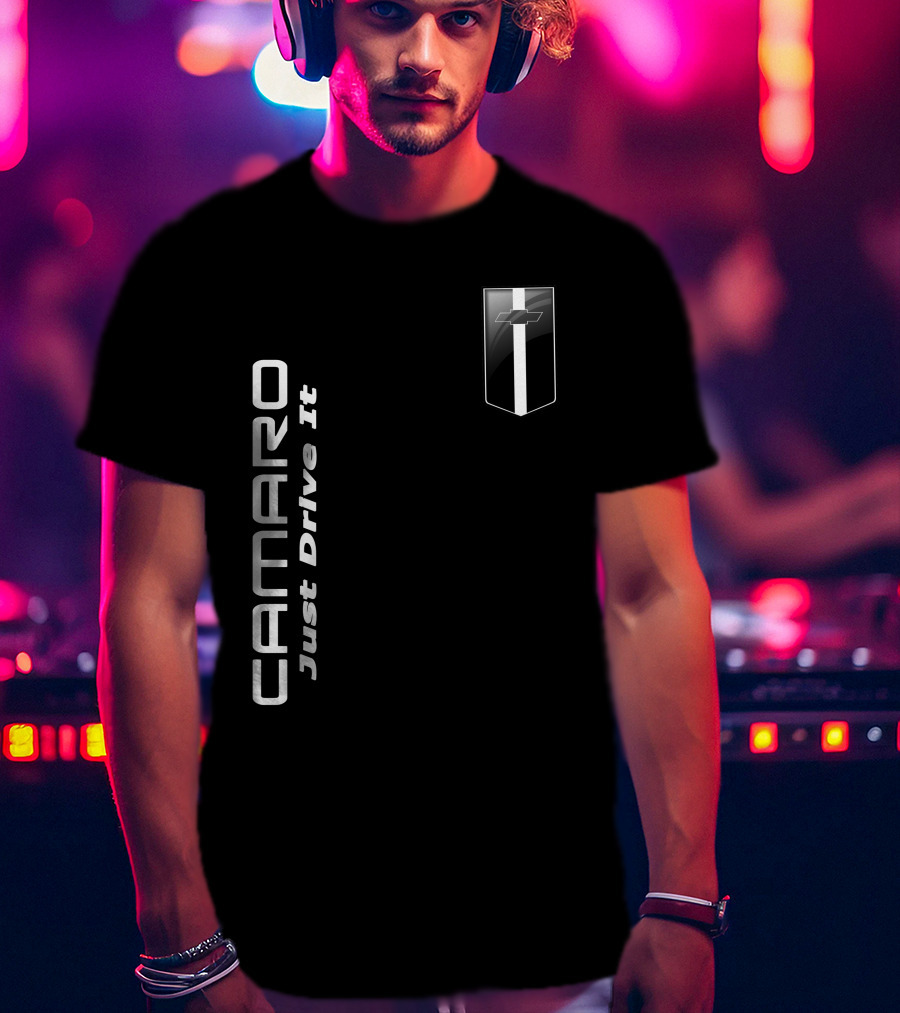 CAMARO Just Drive It Chevy Emblem T-Shirt