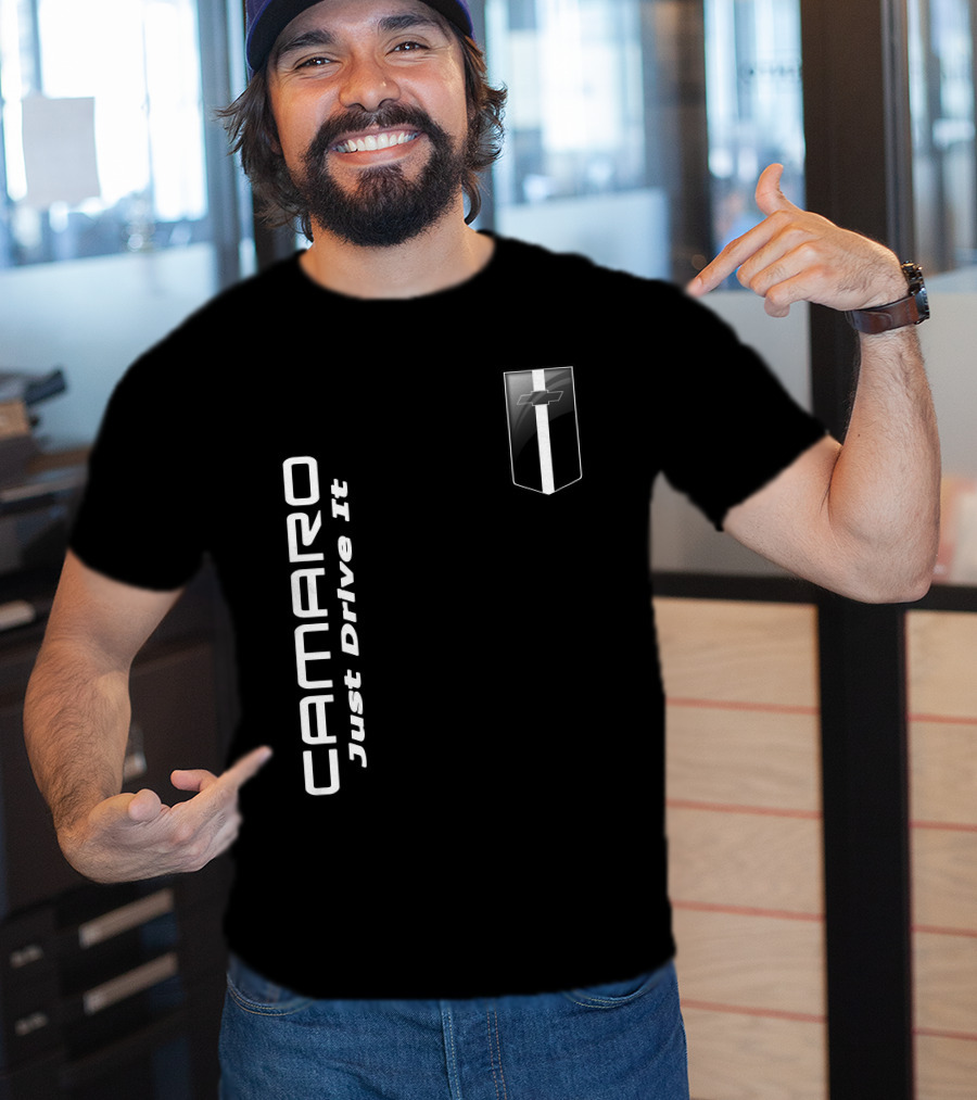 CAMARO Just Drive It Chevy Emblem T-Shirt