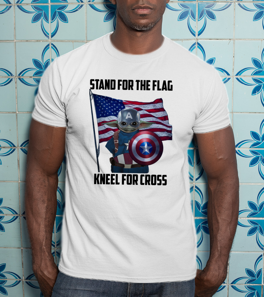 Stand For The Flag Kneel For Cross Grogu Captain America Shield American Flag T-Shirt