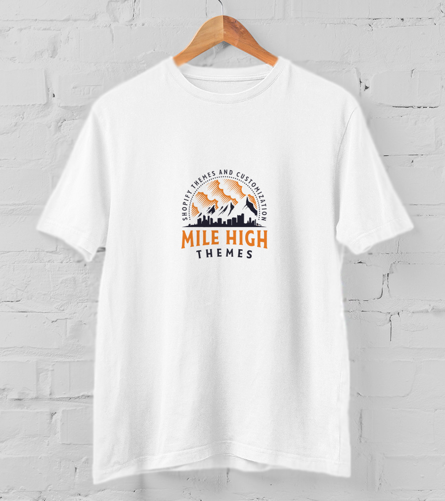 Mile High Themes Shopify Themes And Customization Skyline And Mountain T-Shirt