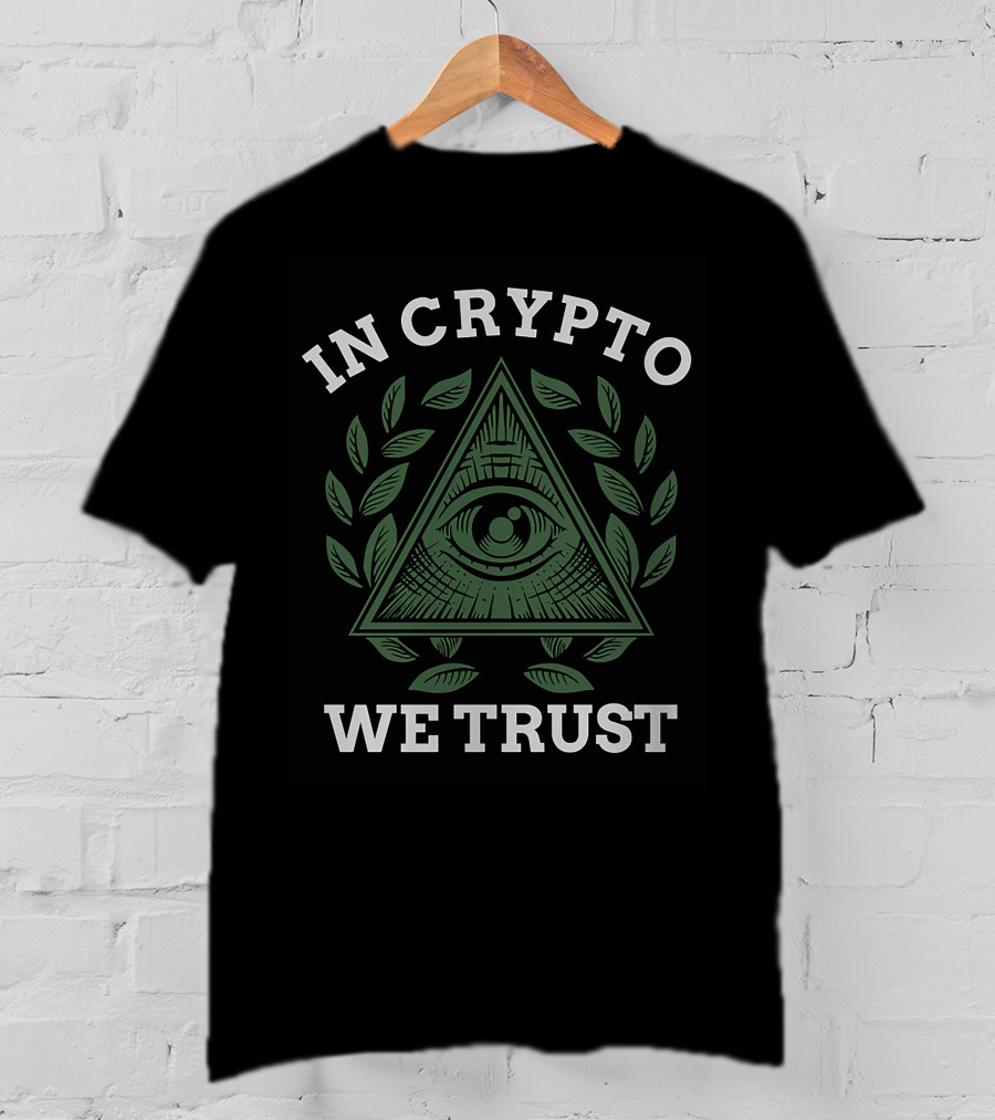 In Crypto We Trust Eye Pyramid Laurel крипто для фанатов T-Shirt