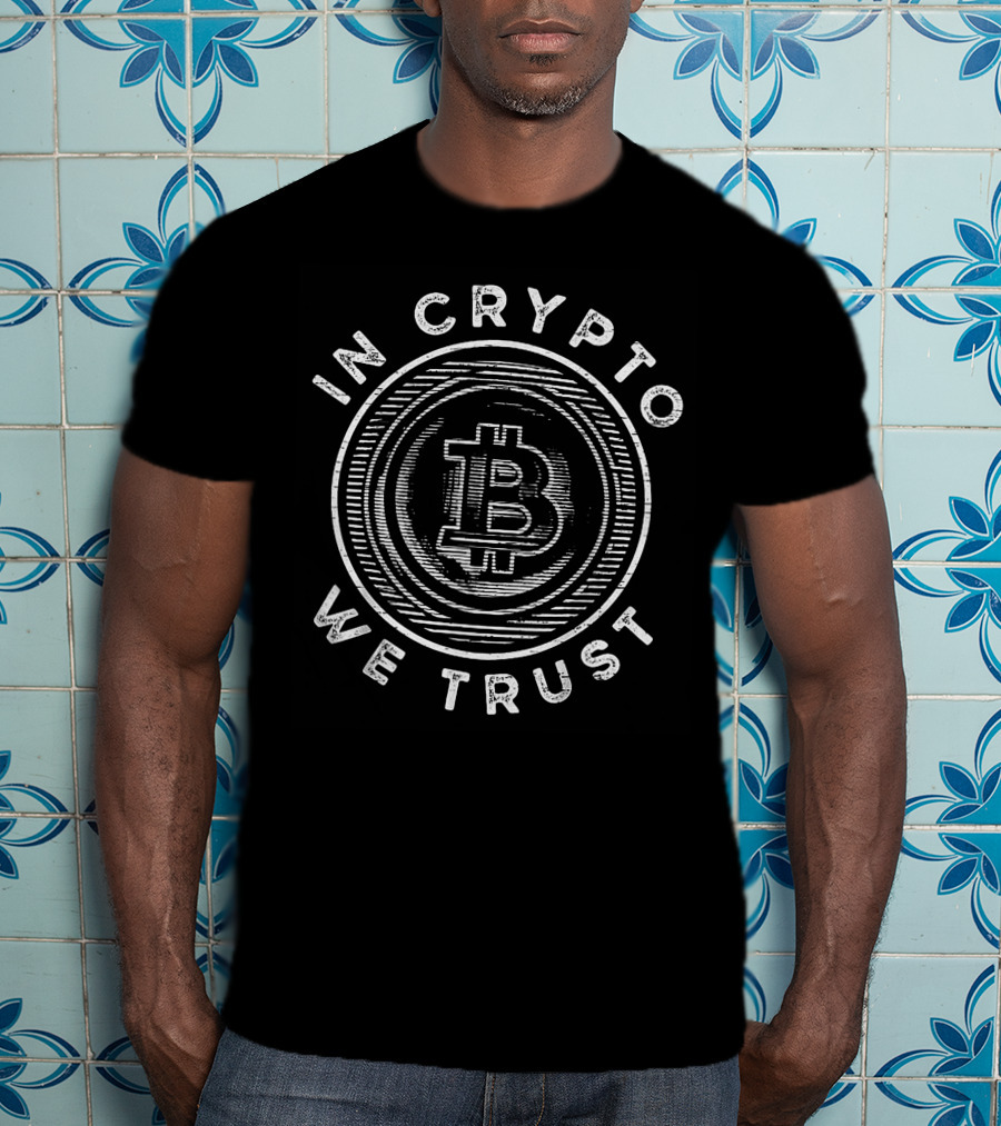 In Crypto We Trust Bitcoin Fan T-Shirt