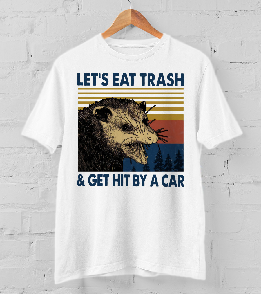 LET'S EAT TRASH And GET HIT BY A CAR Opossum Vintage Retro Stripe Forest T-Shirt