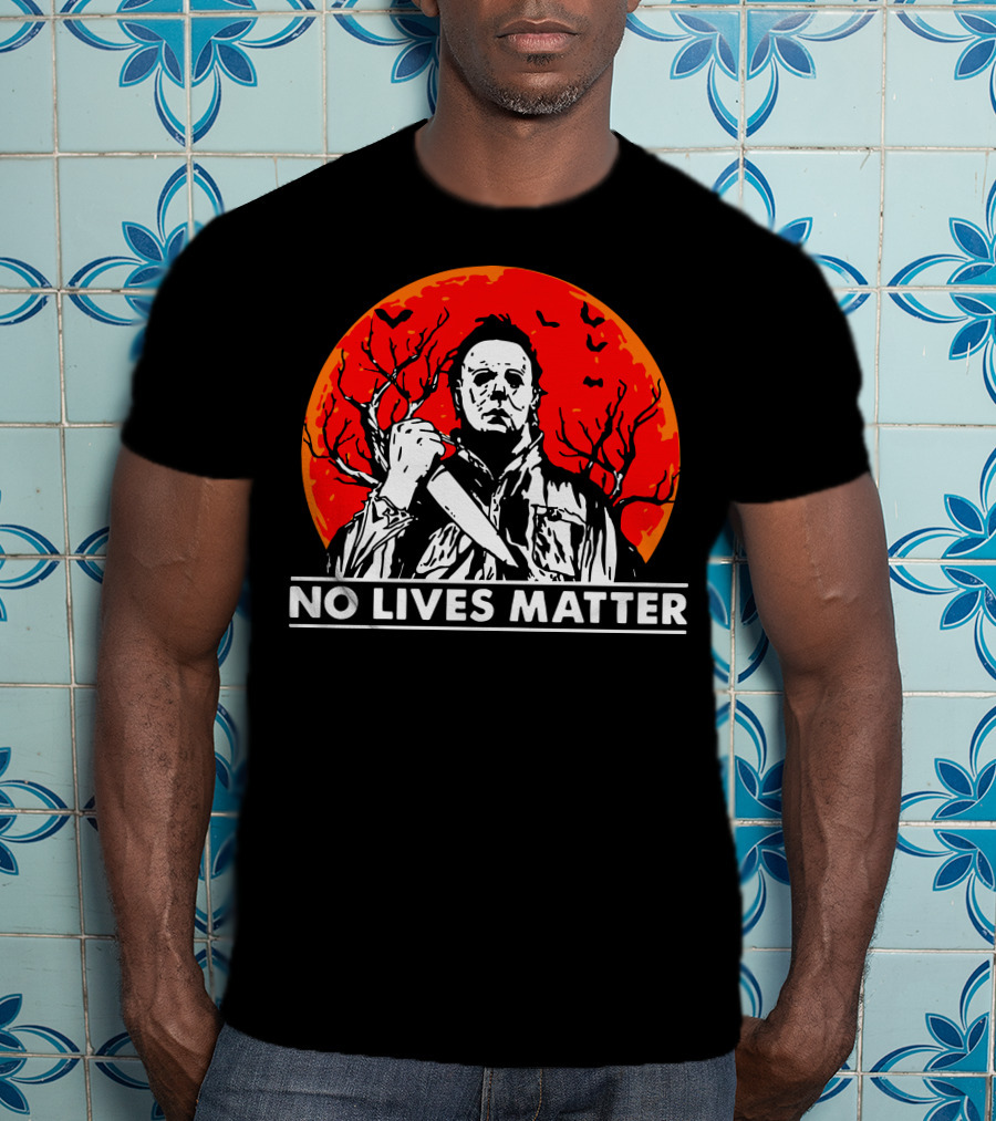 No Lives Matter Michael Myers Halloween Moon Knife Red Full Moon T-Shirt