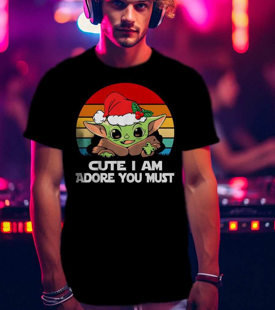 Cute I Am Adore You Must Festive T-Shirt