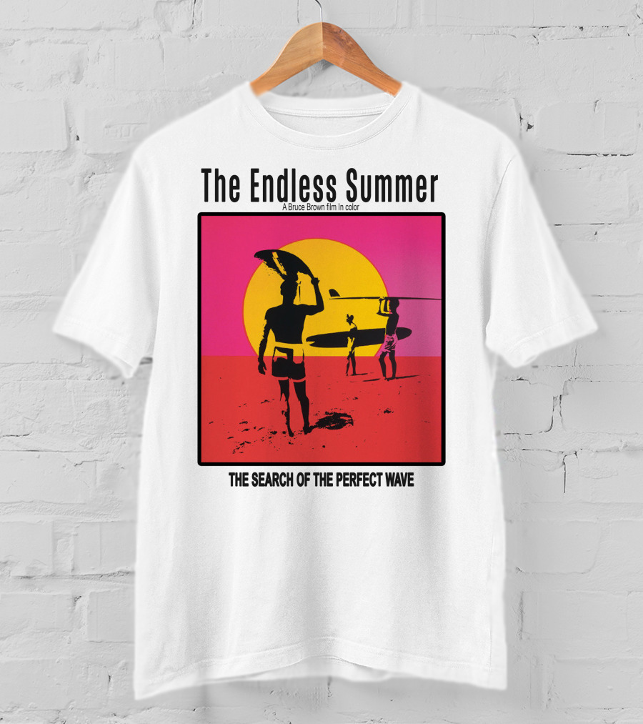The Endless Summer: A Bruce Brown Film In Color The Search Of The Perfect Wave T-Shirt