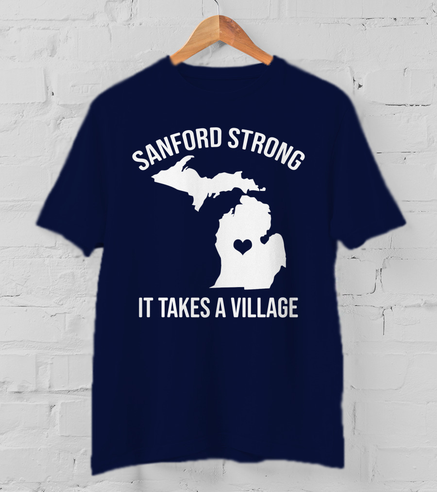 Sanford Strong It Takes A Village Michigan Map Heart T-Shirt