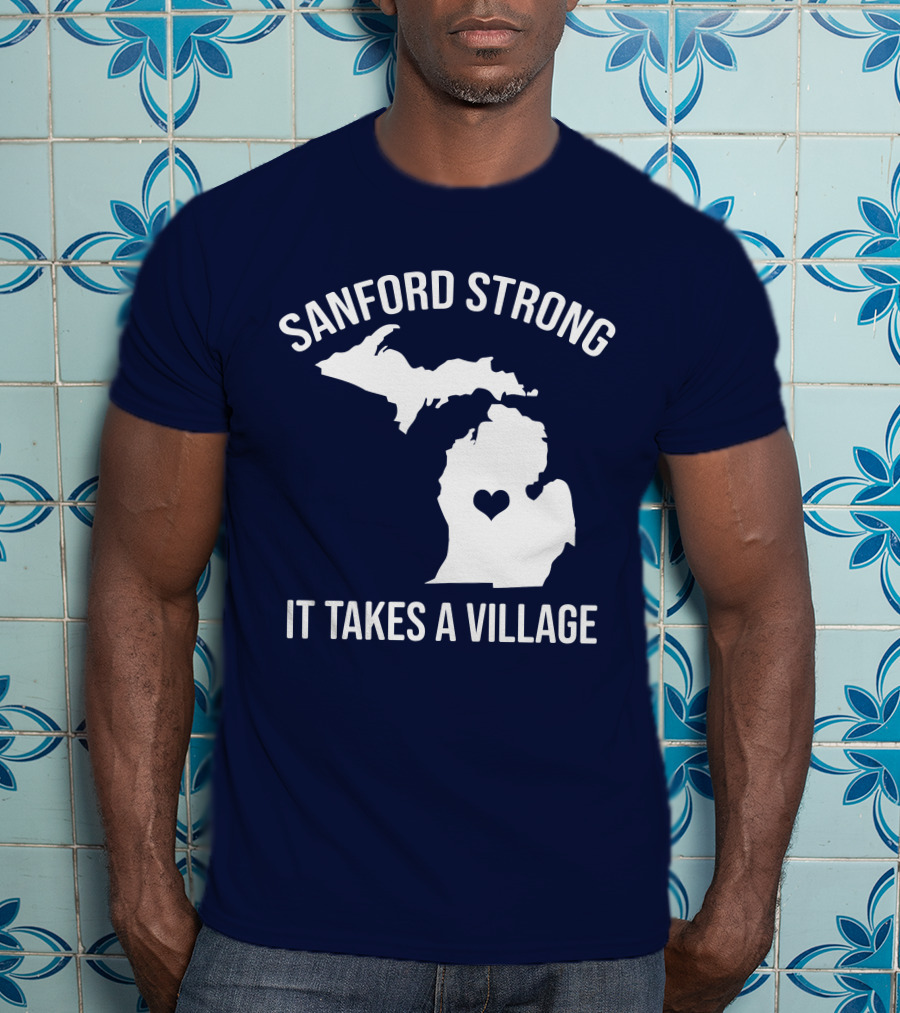 Sanford Strong It Takes A Village Michigan Map Heart T-Shirt