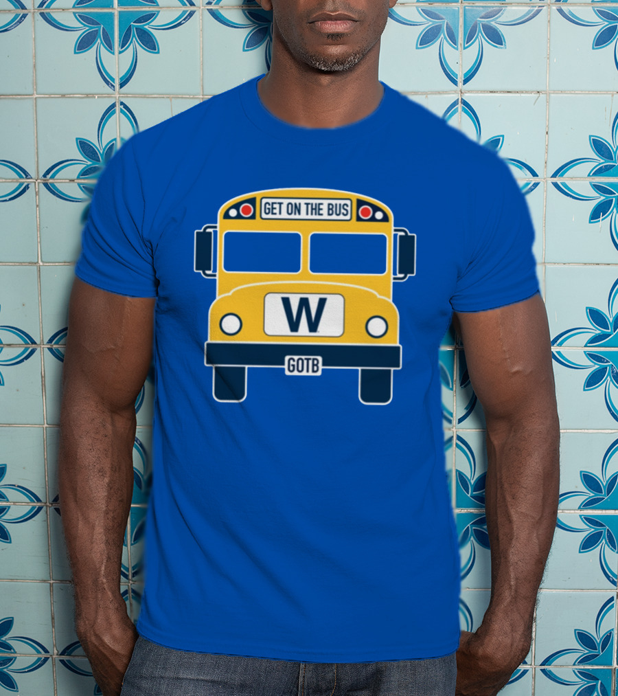 Cubs GOTB Blue And Yellow Bus W Get On The Bus T-Shirt