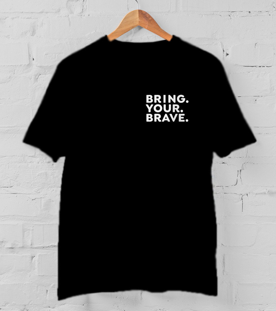 BRING YOUR BRAVE Dr Jody Relit T-Shirt