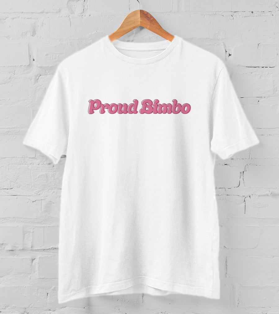 Chrissy Chlapecka Nikki Vergakes Proud Bimbo T-Shirt