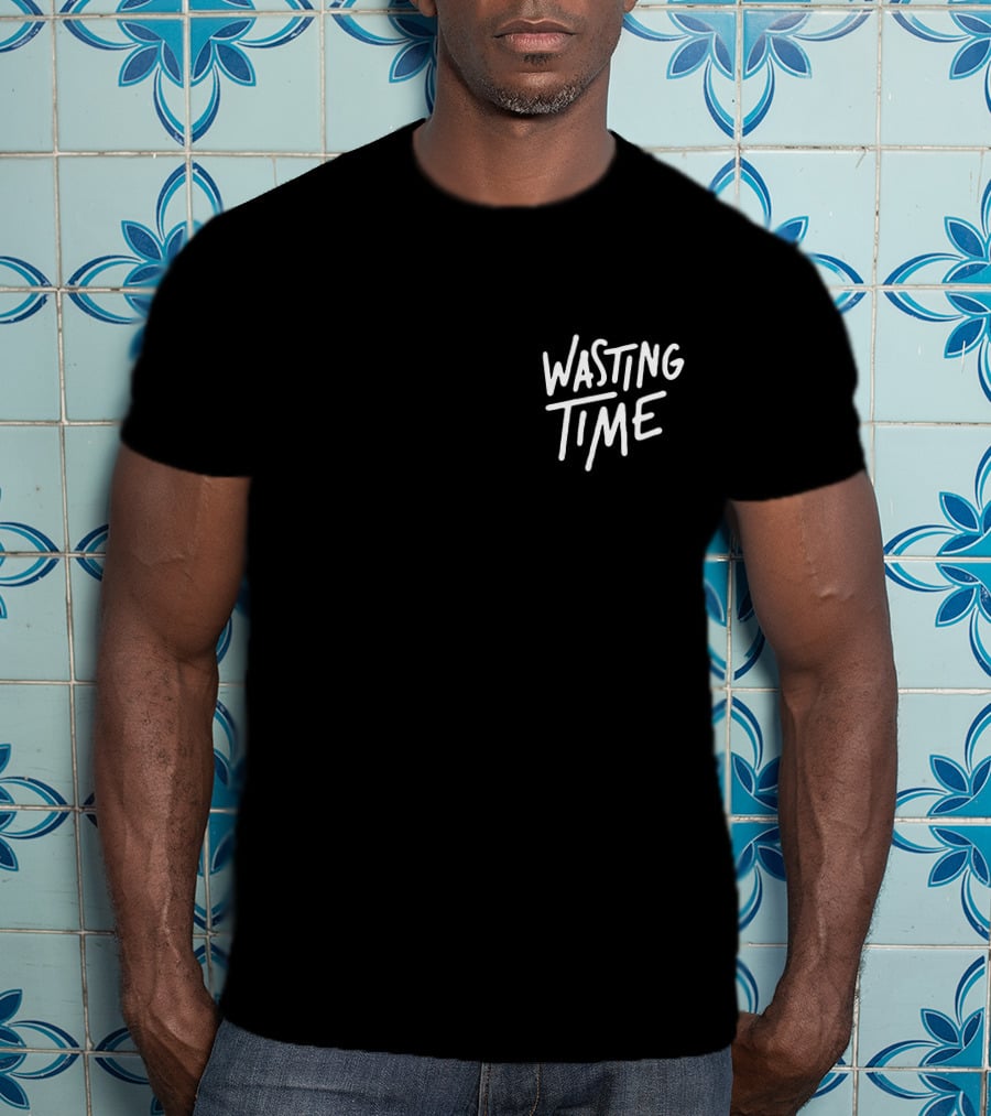 Post Party Merch Wasting Time T-Shirt