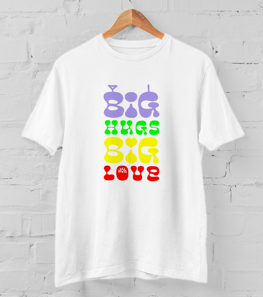 Big Hugs Big Love Colorful Retro Typography T-Shirt