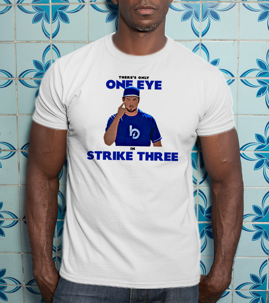 There's Only One Eye In Strike Three Trevor Bauer Merch T-Shirt