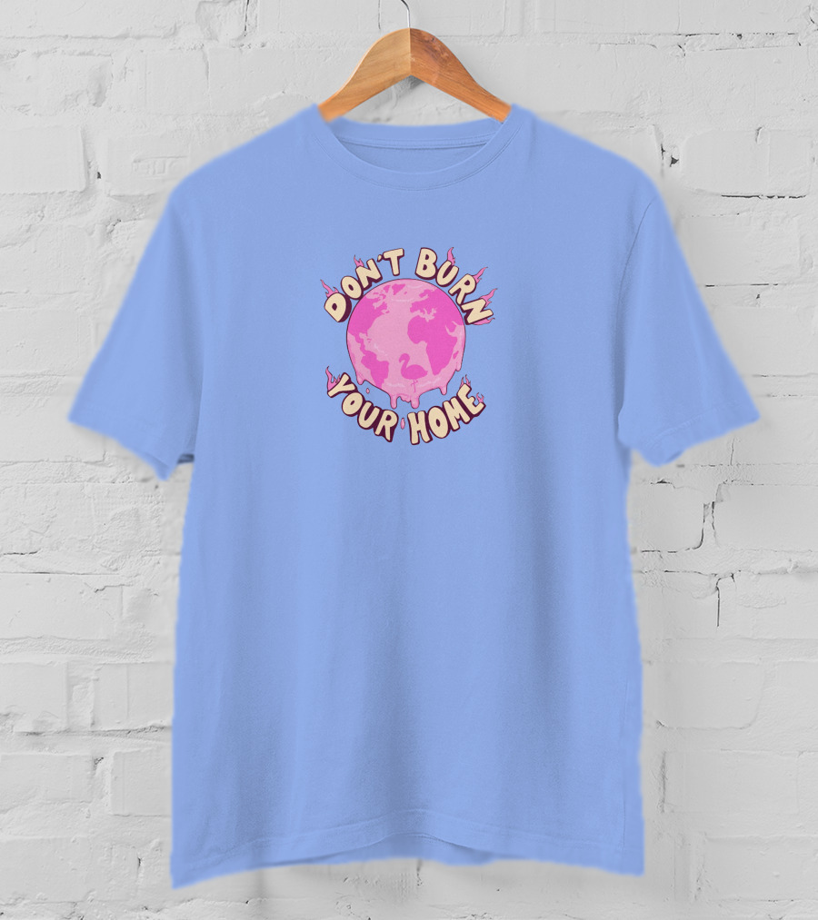 FlimFlam Merch Don't Burn Your Home Pink Earth T-Shirt