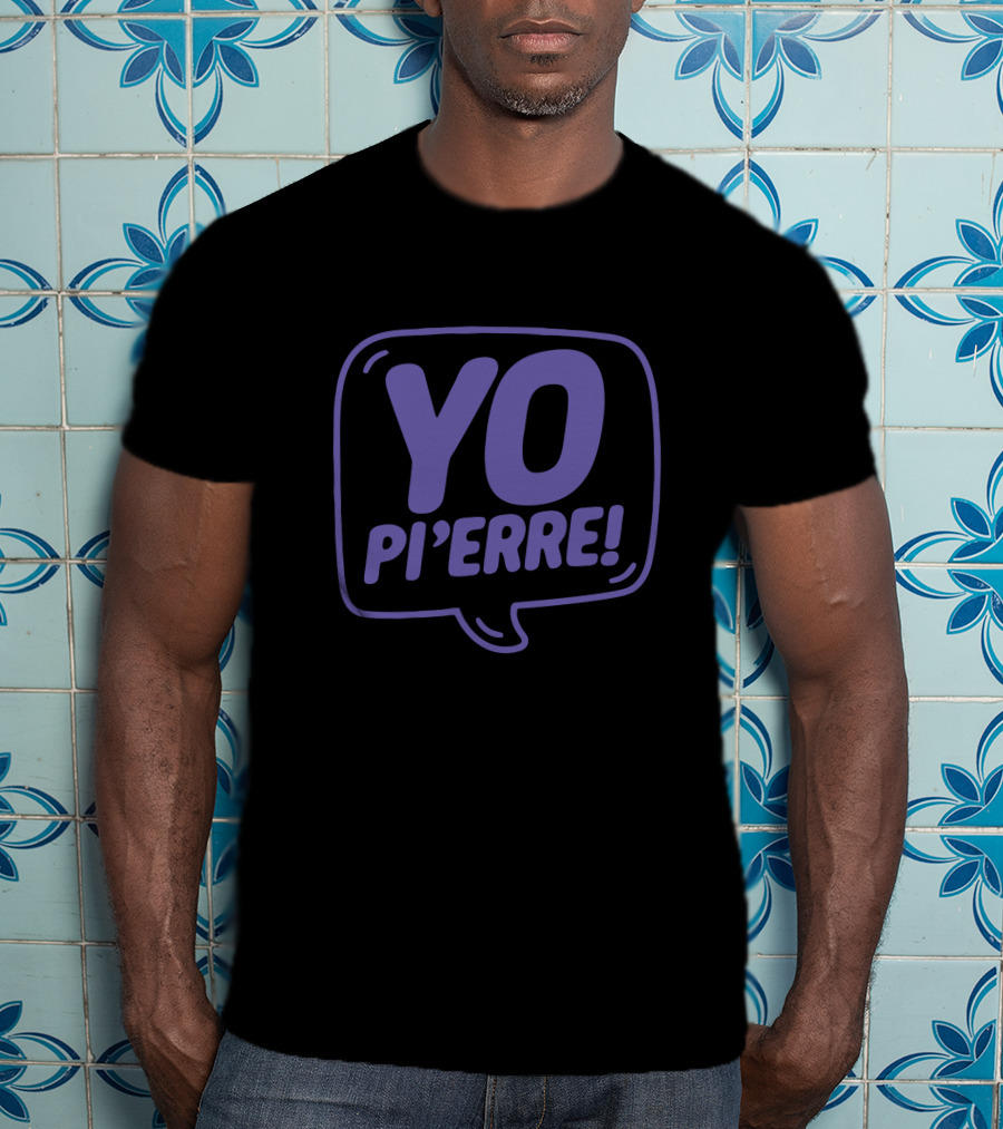 Yo Pi'erre Merch Store Collection T-Shirt