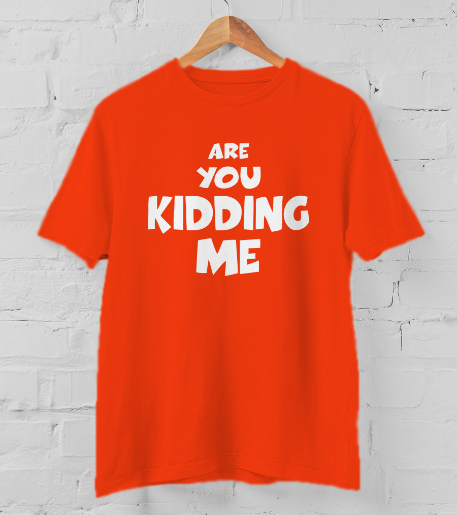Are You Kidding Me Zam Fam Shirt T-Shirt