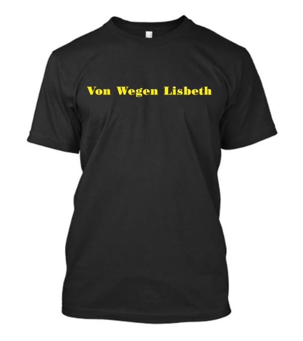 Von Wegen Lisbeth Band Merchandise T-Shirt