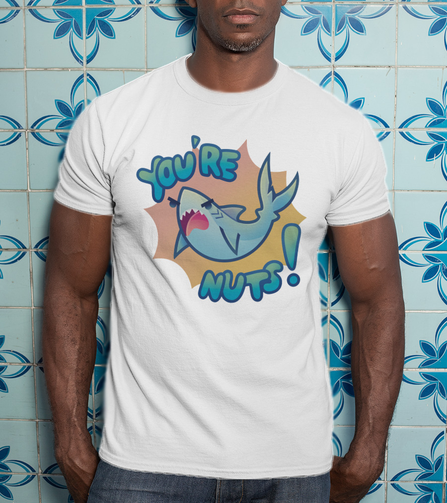 You're Nuts Shark Cartoon T-Shirt